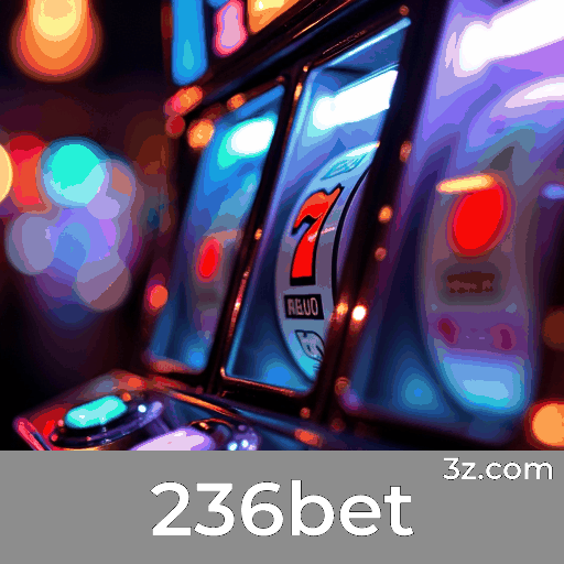 236bet: Preciso e Completo em Apostas Esportivas